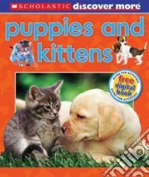 Puppies and Kittens libro in lingua di Arlon Penelope, Gordon-Harris Tory
