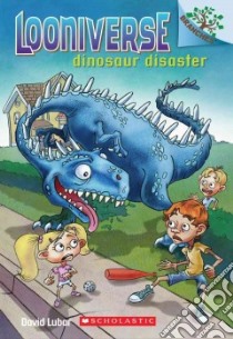 Dinosaur Disaster libro in lingua di Lubar David, Loveridge Matt (ILT)