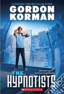 The Hypnotists libro in lingua di Korman Gordon