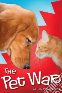 The Pet War libro in lingua di Woodrow Allan