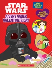 A Very Vader Valentine's Day libro in lingua di King Trey, Cook Katie (ILT)