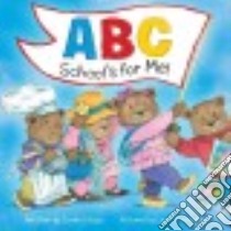ABC School's for Me! libro in lingua di Katz Susan B., Munsinger Lynn (ILT)