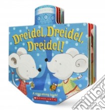 Dreidel, Dreidel, Dreidel! libro in lingua di Kober Shahar (ILT)