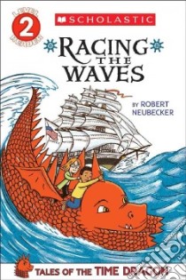 Racing the Waves libro in lingua di Neubecker Robert