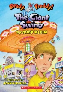The Giant Swing libro in lingua di Klein Abby, McKinley John (ILT)