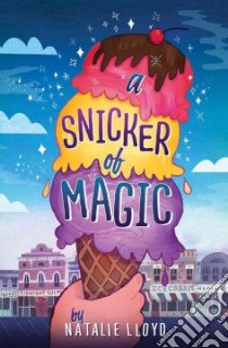 A Snicker of Magic libro in lingua di Lloyd Natalie