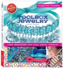Toolbox Jewelry libro in lingua di Nichols Kaitlyn