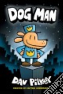 Dog Man 1 libro in lingua di Pilkey Dav