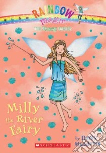 Milly the River Fairy libro in lingua di Meadows Daisy
