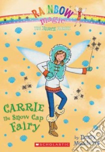 Carrie the Snow Cap Fairy libro in lingua di Meadows Daisy