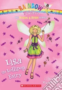 Lisa the Lollipop Fairy libro in lingua di Meadows Daisy