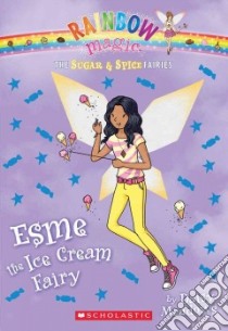 Esme the Ice Cream Fairy libro in lingua di Meadows Daisy