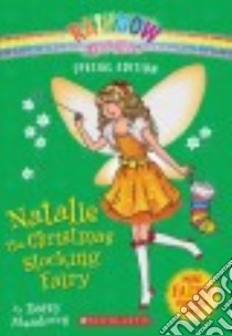 Natalie the Christmas Stocking Fairy libro in lingua di Meadows Daisy