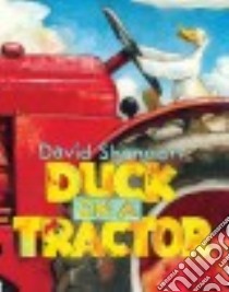 Duck on a Tractor libro in lingua di Shannon David