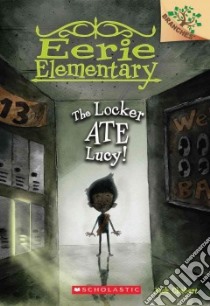 The Locker Ate Lucy! libro in lingua di Chabert Jack, Ricks Sam (ILT)