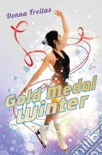 Gold Medal Winter libro in lingua di Freitas Donna