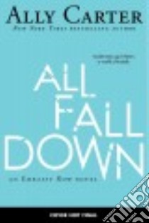 All Fall Down libro in lingua di Carter Ally