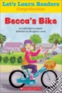 Becca's Bike libro in lingua di Martin Justin McCory, Lucas Margeaux (ILT)