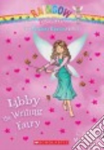 Libby the Writing Fairy libro in lingua di Meadows Daisy