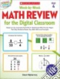 Week-by-week Math Review for the Digital Classroom, Grade 4 libro in lingua di Wyborney Steve