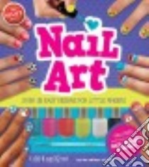 Nail Art libro in lingua di Klutz (EDT)