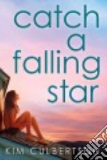 Catch a Falling Star libro in lingua di Culbertson Kim