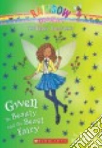 Gwen the Beauty and the Beast Fairy libro in lingua di Meadows Daisy