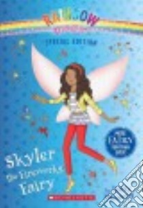 Skyler the Fireworks Fairy libro in lingua di Meadows Daisy