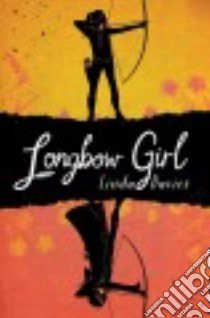 Longbow Girl libro in lingua di Davies Linda