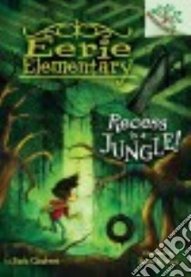 Recess Is a Jungle! libro in lingua di Chabert Jack, Ricks Sam (ILT)