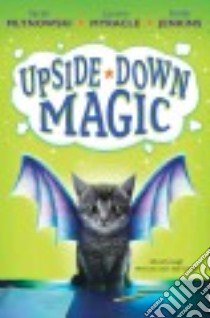 Upside-Down Magic (CD Audiobook) libro in lingua di Mlynowski Sarah, Myracle Lauren, Jenkins Emily, Soler Rebecca (NRT)