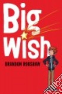Big Wish libro in lingua di Robshaw Brandon