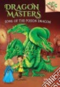 Song of the Poison Dragon libro in lingua di West Tracey, Jones Damien (ILT)