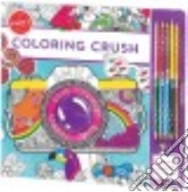 Coloring Crush libro in lingua di Scholastic Inc.