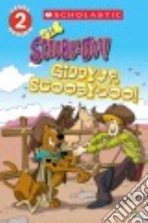 Giddyup, Scooby libro in lingua di Howard Lee, Alcadia Snc (ILT)