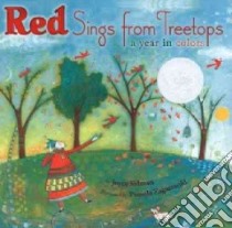Red Sings from Treetops libro in lingua di Sidman Joyce, Zagarenski Pamela (ILT)