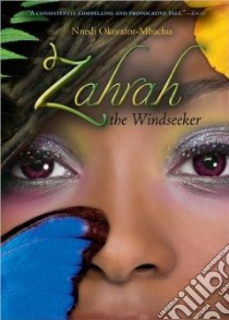Zahrah the Windseeker libro in lingua di Okorafor-Mbachu Nnedi