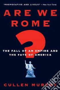 Are We Rome? libro in lingua di Murphy Cullen