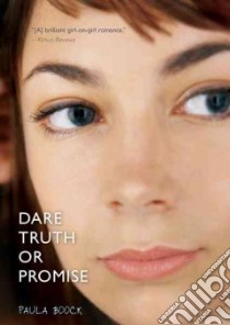 Dare Truth or Promise libro in lingua di Boock Paula