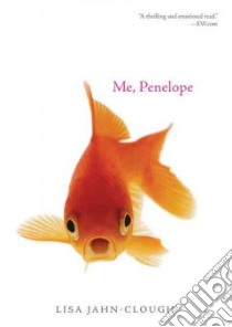 Me, Penelope libro in lingua di Jahn-Clough Lisa