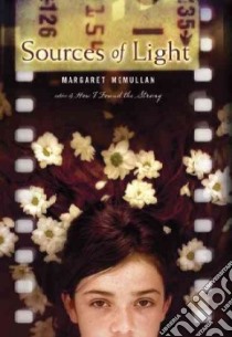 Sources of Light libro in lingua di McMullan Margaret