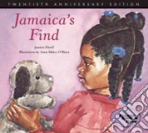 Jamaica's Find libro in lingua di Havill Juanita, O'Brien Anne Sibley (ILT)
