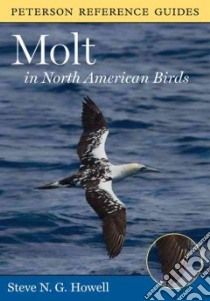 Molt in North American Birds libro in lingua di Howell Steve N. G.