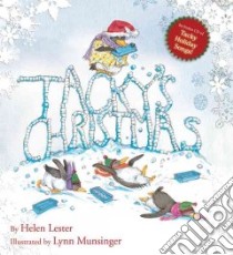 Tacky's Christmas libro in lingua di Lester Helen, Munsinger Lynn (ILT)