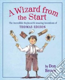 A Wizard from the Start libro in lingua di Brown Don