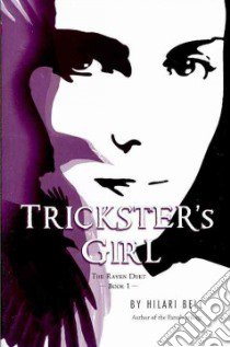 Trickster's Girl libro in lingua di Bell Hilari