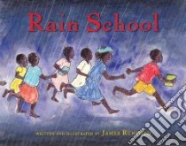 Rain School libro in lingua di Rumford James