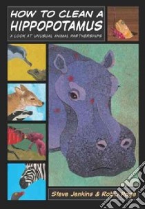 How to Clean a Hippopotamus libro in lingua di Jenkins Steve, Page Robin