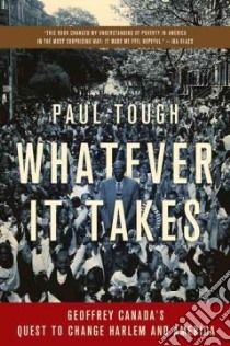 Whatever It Takes libro in lingua di Tough Paul