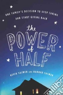 The Power of Half libro in lingua di Salwen Kevin, Salwen Hannah